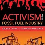 Activism and the Fossil Fuel Industry