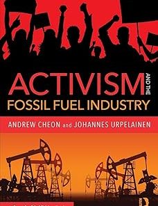 Activism and the Fossil Fuel Industry