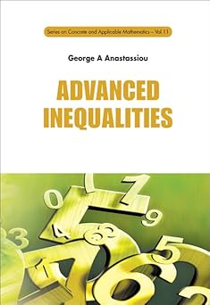 Advanced Inequalities
