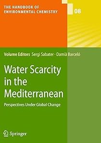 Water Scarcity in the Mediterranean Perspectives Under Global Change