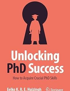 Unlocking PhD Success How to Acquire Crucial PhD Skills