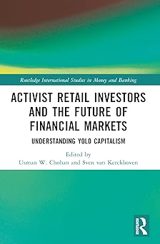 Activist Retail Investors and the Future of Financial Markets