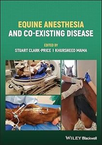 Equine Anesthesia and Co-Existing Disease