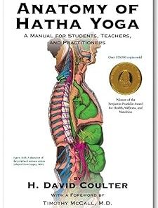 Body and Breath The Anatomy of Hatha Yoga