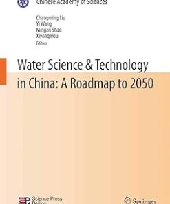 Water Science & Technology in China A Roadmap to 2050