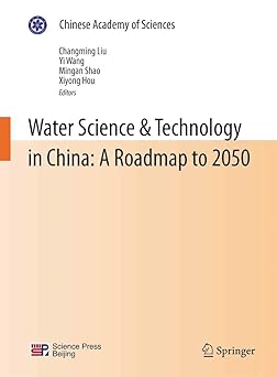 Water Science & Technology in China A Roadmap to 2050