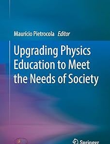 Upgrading Physics Education to Meet the Needs of Society