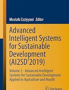 Advanced Intelligent Systems for Sustainable Development (AI2SD’2019)