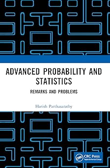 Advanced Probability and Statistics Remarks and Problems
