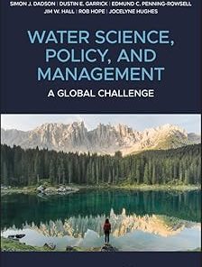 Wiley-Blackwell Water Science Policy and Management A Global Challenge