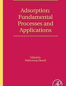 Adsorption Fundamental Processes and Applications (Volume 33)
