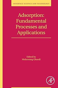Adsorption Fundamental Processes and Applications (Volume 33)