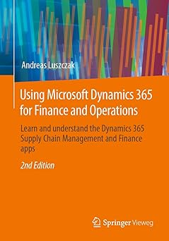 Using Microsoft Dynamics 365 for Finance and Operations