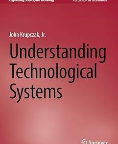 Understanding Technological Systems