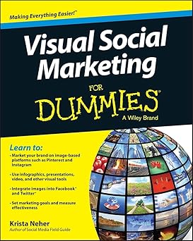 Visual Social Marketing For Dummies