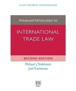 Advanced Introduction to International Trade Law