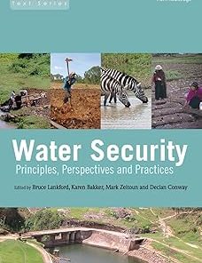 Water Security Principles Perspectives and Practices