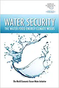 Water Security The Water-Food-Energy-Climate Nexus
