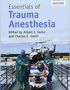 Cambridge University Press Essentials of Trauma Anesthesia