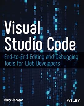 Visual Studio Code End-to-End Editing and Debugging Tools for Web Developers