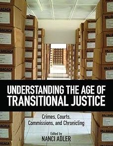 Understanding the Age of Transitional Justice