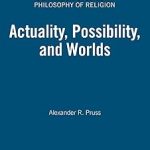Actuality Possibility and Worlds