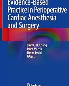 Evidence-Based Practice in Perioperative Cardiac Anesthesia and Surgery