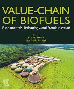 Value-Chain of Biofuels Fundamentals Technology and Standardization
