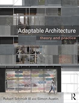 Adaptable Architecture Theory and practice
