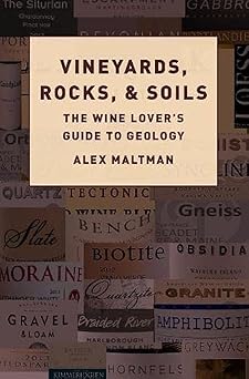 Oxford University Press USA Vineyards Rocks and Soils The Wine Lover's Guide to Geology