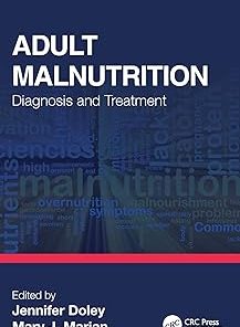 Adult Malnutrition Diagnosis and Treatment