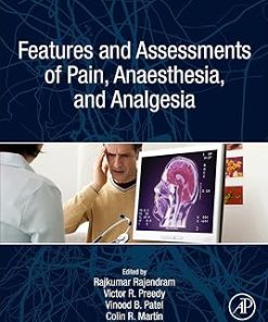 Features and Assessments of Pain Anesthesia and Analgesia