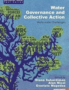 Water Governance and Collective Action Multi-scale Challenges