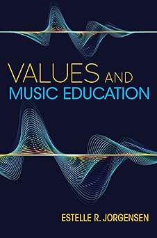 Indiana University Press Values and Music Education