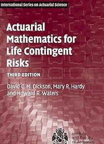 Actuarial Mathematics for Life Contingent Risks