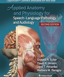 Applied Anatomy and Physiology for Speech-Language Pathology and Audiology