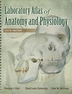 Laboratory Atlas of Anatomy & Physiology