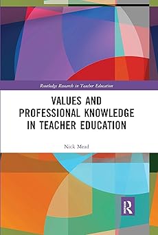 Values and Professional Knowledge in Teacher Education