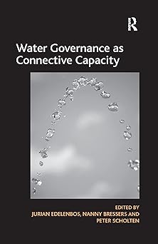 Water Governance as Connective Capacity