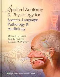 Applied Anatomy and Physiology for Speech-Language
