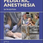 Wiley-Blackwell Gregory's Pediatric Anesthesia