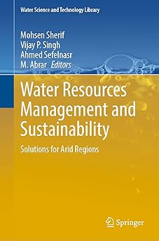 Water Resources Management and Sustainability Solutions for Arid Regions