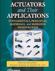 Actuators and Their Applications