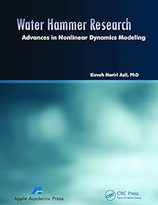 Water Hammer Research Advances in Nonlinear Dynamics Modeling