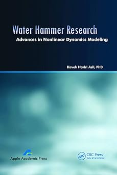 Water Hammer Research Advances in Nonlinear Dynamics Modeling