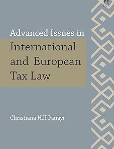 Advanced Issues in International and European Tax Law