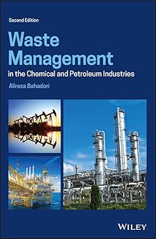 Waste Management in the Chemical and Petroleum Industries