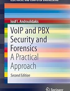 Voip and Pbx Security and Forensics A Practical Approach
