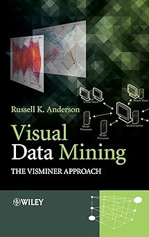 Visual Data Mining The VisMiner Approach