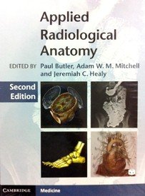 Applied Radiological Anatomy South Asian Edition